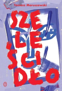 SZELEŚCIDŁO, TOMASZ MARUSZEWSKI