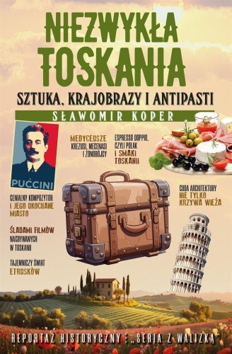 Niezwykła Toskania, Sławomir Koper