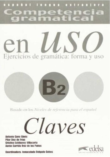 Uso B2 claves ejercicios de gramatica