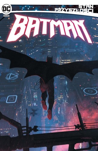 Stan przyszłości. Batman, praca zbiorowa