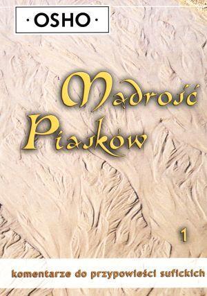 Mądrość piasków cz.1, Osho