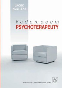 VADEMECUM PSYCHOTERAPEUTY, JACEK KUBITSKY