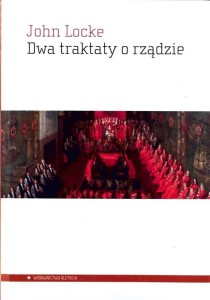 DWA TRAKTATY O RZĄDZIE, LOCKE JOHN
