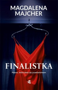 FINALISTKA, MAGDALENA MAJCHER