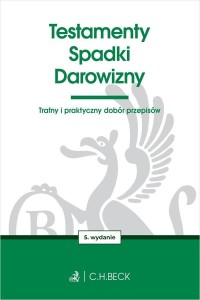 TESTAMENTY. SPADKI. DAROWIZNY W.5, PRACA ZBIOROWA