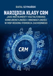NARZĘDZIA KLASY CRM JAKO INSTRUMENTY...