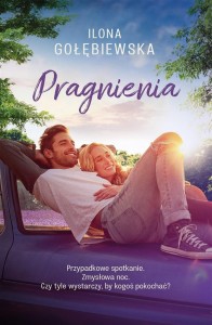 PRAGNIENIA, ILONA GOŁĘBIEWSKA