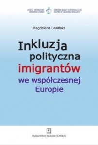 INKLUZJA POLITYCZNA IMIGRANTÓW WE WSPÓŁCZESNEJ...