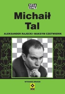 MICHAIŁ TAL W.2, ALEKSANDER RAJECKI