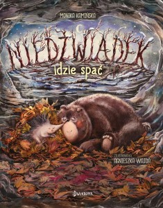 NIEDŹWIADEK IDZIE SPAĆ T.4 NIEDŹWIADEK