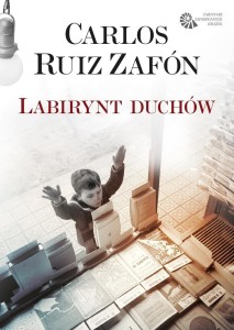LABIRYNT DUCHÓW TW, CARLOS RUIZ ZAFON
