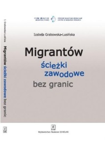 MIGRANTÓW ŚCIEŻKI ZAWODOWE BEZ GRANIC