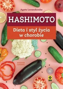 HASHIMOTO. DIETA I STYL ŻYCIA W CHOROBIE W.4