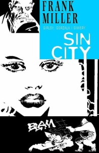SIN CITY. GRILSY, GORZAŁA I GIWERY, FRANK MILLER