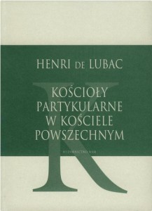 KOŚCIOŁY PARTYKULARNE W KOŚCIELE POWSZECHNYM