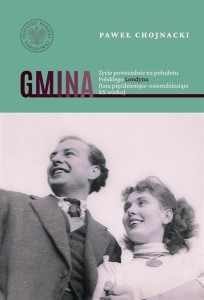 GMINA. ŻYCIE POWSZEDNIE NA POŁUDNIU POLSKIEGO..