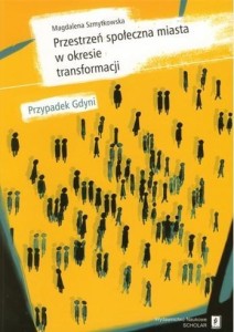 PRZESTRZEŃ SPOŁECZNA MIASTA W OKRESIE...