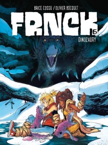 FRNCK T.6 DINOZAURY, OLIVIER BOCQUET, BRICE COSSU