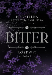 ROZKWIT. FAZA 1. BITTER