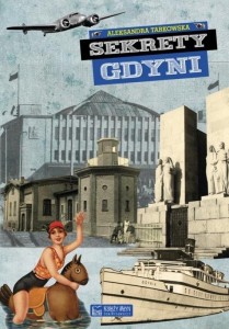 SEKRETY GDYNI, ALEKSANDRA TARKOWSKA
