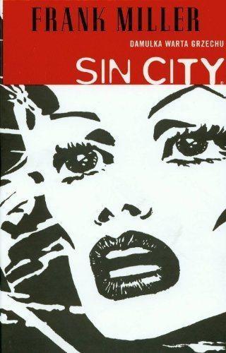 Sin City. Damulka warta grzechu, Frank Miller