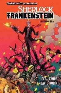 Sherlock Frankenstein, Jeff Lemire, David Rubin