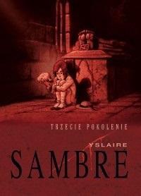 WOJNA SAMBRE'ÓW. TRZECIE POKOLENIE
