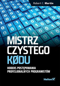 MISTRZ CZYSTEGO KODU, ROBERT C. MARTIN