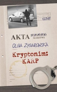 KRYPTONIM: KARP, OLGA ZYGAROWSKA