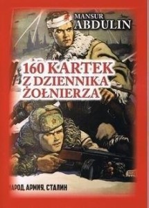 160 KARTEK Z DZIENNIKA ŻOŁNIERZA, MANSUR ABDULIN