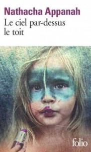 CIEL PAR-DESSUS LE TOIT, NATHACHA APPANAH