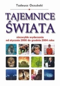 TAJEMNICE ŚWIATA, TADEUSZ OSZUBSKI