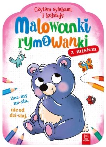MALOWANKI RYMOWANKI Z MISIEM. CZYTAM SYLABAMI...