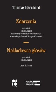 ZDARZENIA/NAŚLADOWCA GŁOSÓW, THOMAS BERNHARD