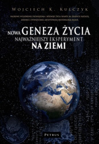 Nowa geneza życia, Wojciech K. Kulczyk