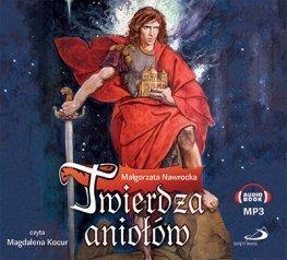TWIERDZA ANIOŁÓW AUDIOBOOK, MAŁGORZATA NAWROCKA
