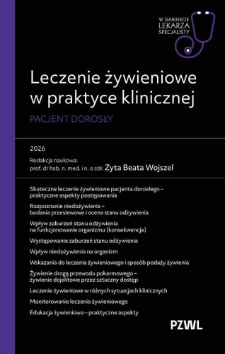 Leczenie żywieniowe w praktyce klinicznej