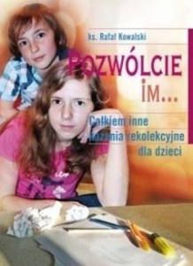 POZWÓLCIE IM... CAŁKIEM INNE KAZANIA...