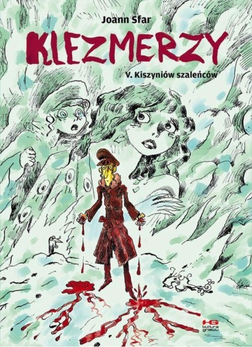 Klezmerzy T.5 Kiszyniów szaleńcow, Joann Sfar