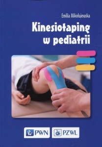 KINESIOTAPING W PEDIATRII, EMILIA MIKOŁAJEWSKA