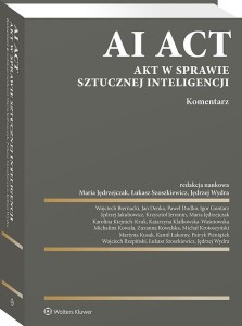 AI ACT. AKT W SPRAWIE SZTUCZNEJ INTELIGENCJI