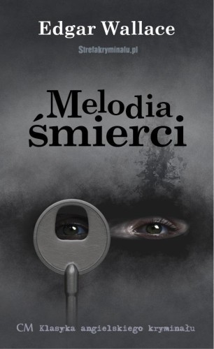 Melodia śmierci, Edgar Wallace