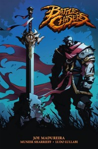 BATTLE CHASERS, JOE MADUREIRA, MUNIER SHARRIEFF
