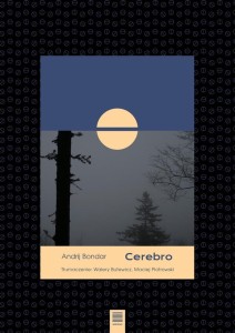 CEREBRO, ANDRIJ BONDAR