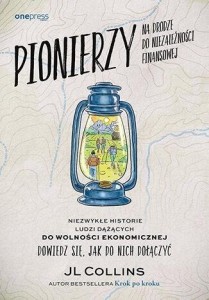 PIONIERZY NA DRODZE DO NIEZALEŻNOŚCI FINANSOWEJ
