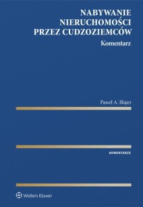 NABYWANIE NIERUCHOMOŚCI PRZEZ CUDZOZIEMCÓW