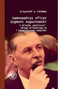 SAMOZWAŃCZY OFICER ZYGMUNT AUGUSTOWSKI