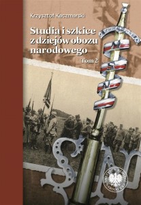 STUDIA I SZKICE Z DZIEJÓW OBOZU NARODOWEGO T.2