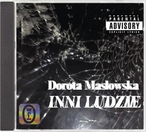 INNI LUDZIE, DOROTA MASŁOWSKA