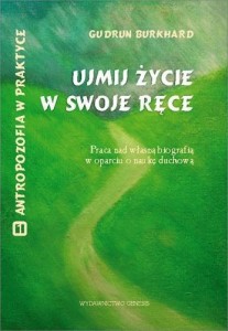 UJMIJ ŻYCIE W SWOJE RĘCE.., GUDRUN BURKHARD